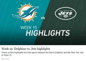 Week 15 - Dolphins vs. Jets